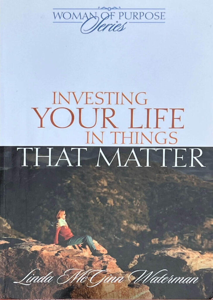 Investing your life in things that matter