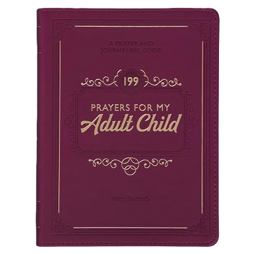 199 Prayers for My Adult Child